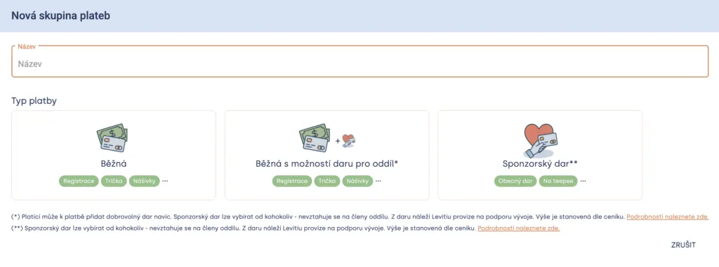 Dialog „Nová skupina plateb“ s polem „Název“ a výběrem typu platby: Běžná, Běžná s možností daru, Sponzorský dar