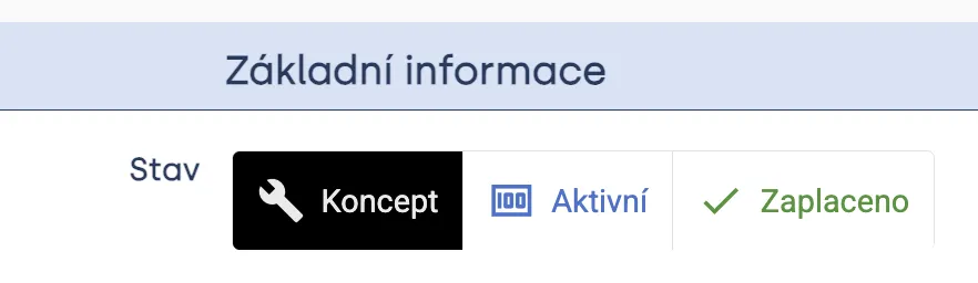 Přepínač stavu skupiny plateb v kartě „Základní informace“ s volbami „Koncept“, „Aktivní“ a „Zaplaceno“