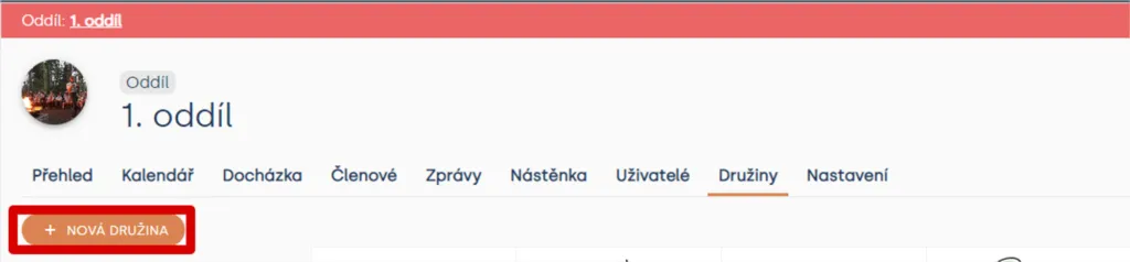 Záložka „Družiny“ v oddílu s červeně zvýrazněným tlačítkem „Nová družina“
