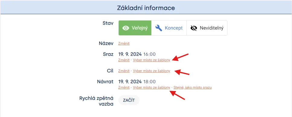 Základní informace o akci s odkazy „Vyber místo ze šablony“ u srazu, cíle a návratu